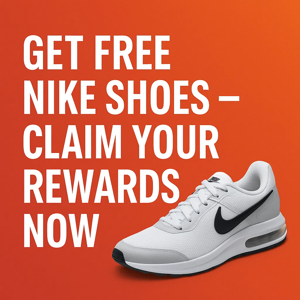 Get Free Nike Shoes Right Now – Limited Rewards Going Fast!